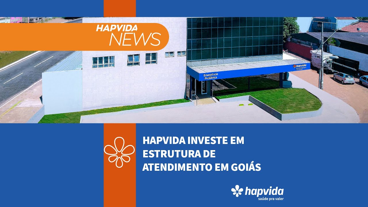 Hapvida investe em estrutura de atendimento em Goi&aacute;s