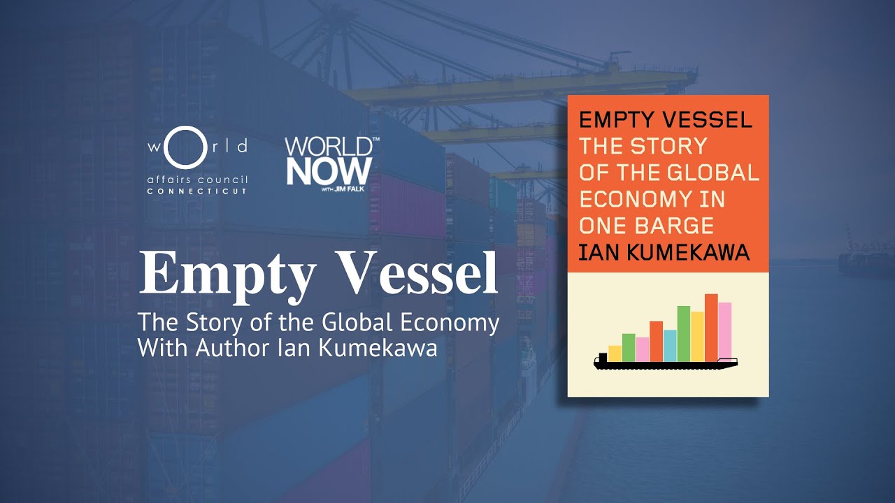 Empty Vessel with Ian Kumekawa: The Story of the Global Economy in One Barge | WorldNow