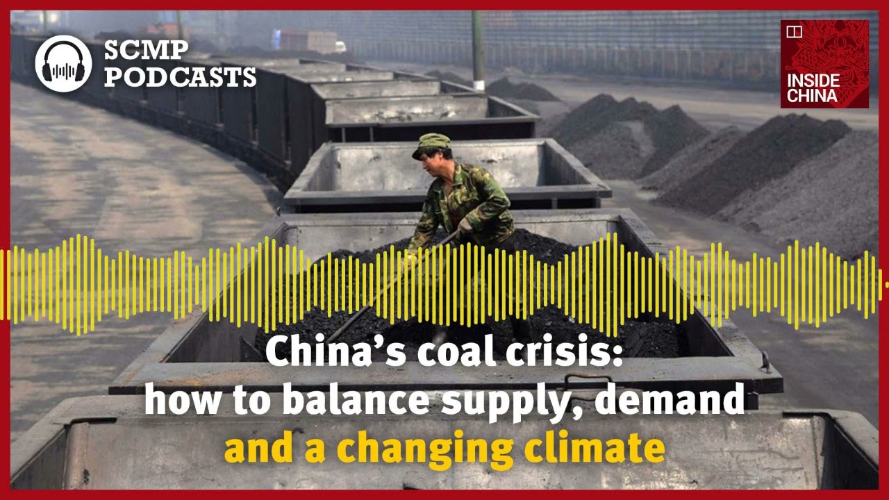 China&rsquo;s coal crisis: how to balance supply, demand and a changing climate