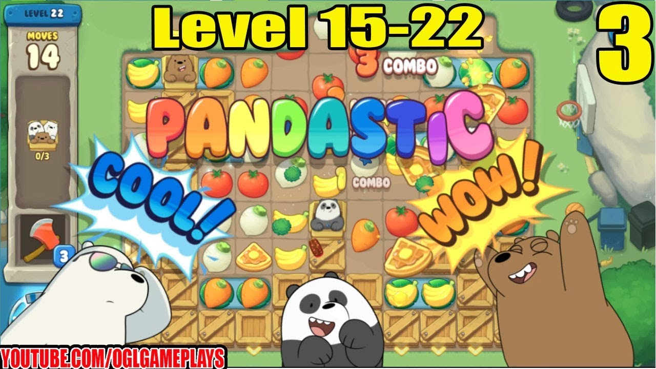 We Bare Bears Match 3 Repairs Gameplay #3 (Level 15-22)