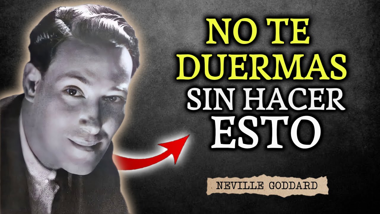 Manifiesta Mientras Duermes ¡Funciona Rápido! l NEVILLE GODDARD