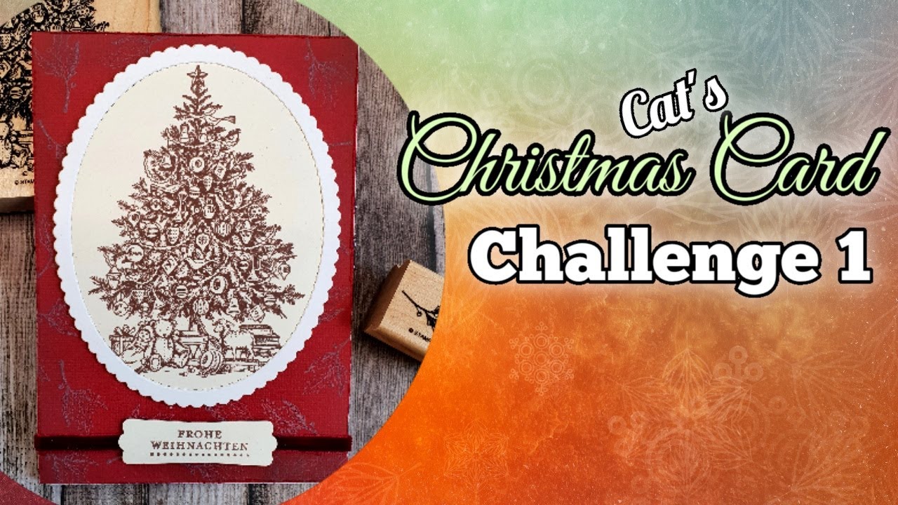 🎄 Cat´s Christmas Card Challenge 1 - alte Stempel | Weihnachtskarte basteln | Tutorial deutsch