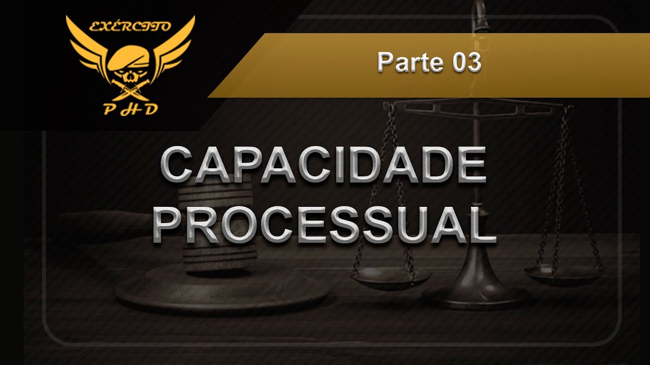 Curso de Direito Processual Civil - Capacidade Processual Parte 03 - Ridison Lucas - Phdconcursos