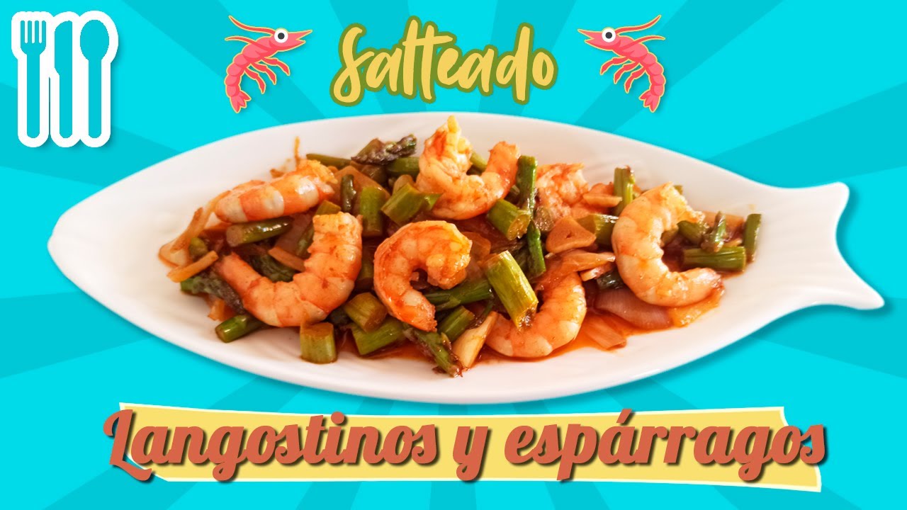 Salteado de langostinos con espárragos 🍤 🍴