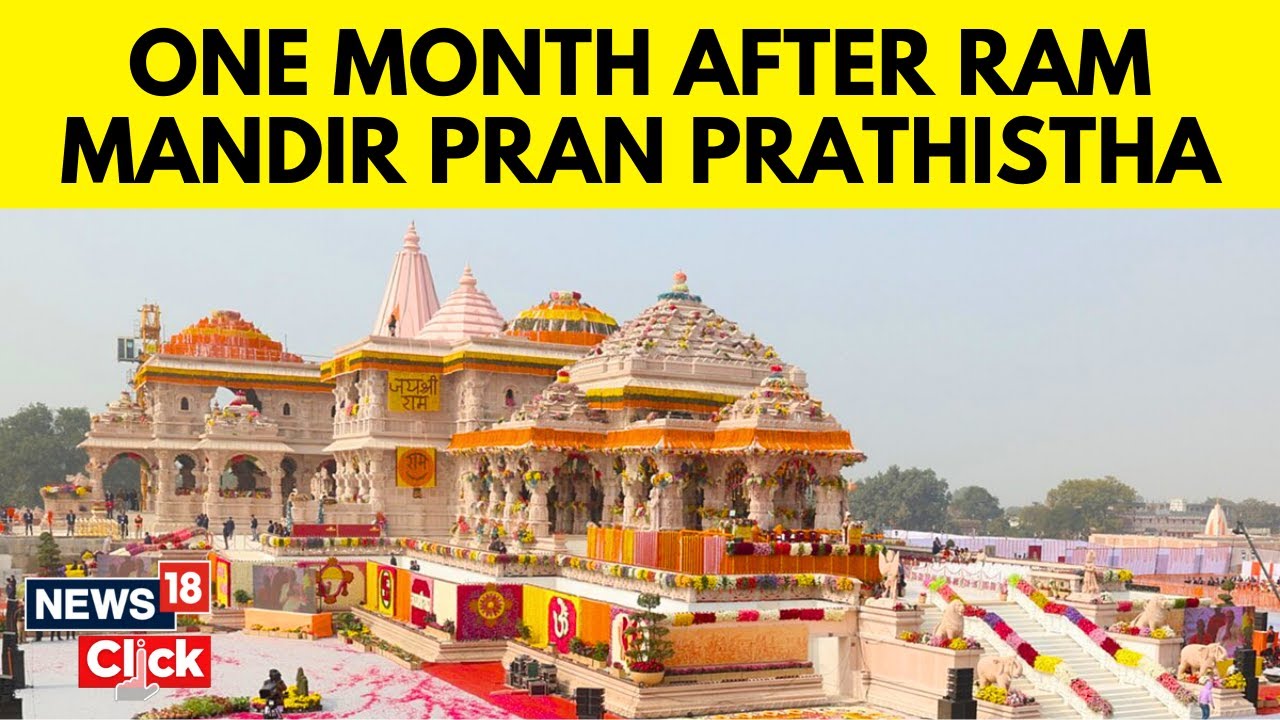 Ram Mandir | Month After Pran Prathistha | 50 Lakh Pilgrims Have Visited The Temple | N18V