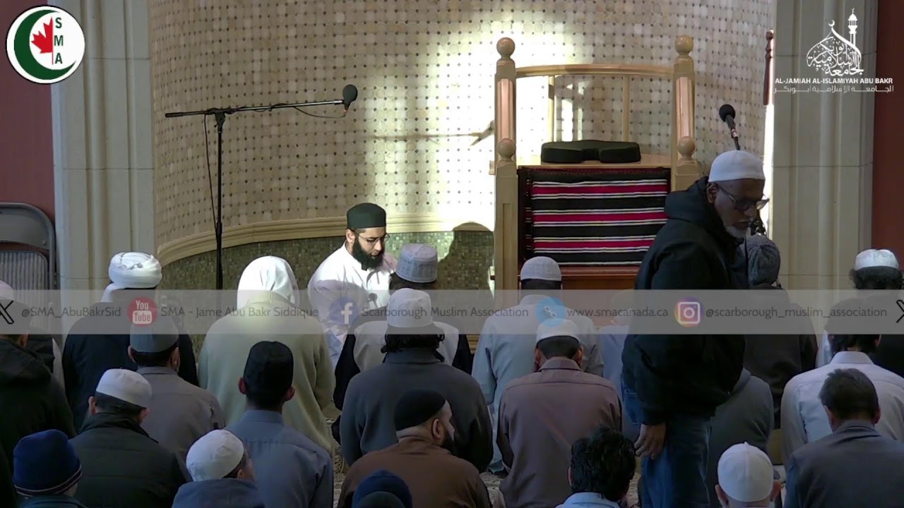 Jame' Abu Bakr Siddique - Scarborough Muslim Association | Live Feed