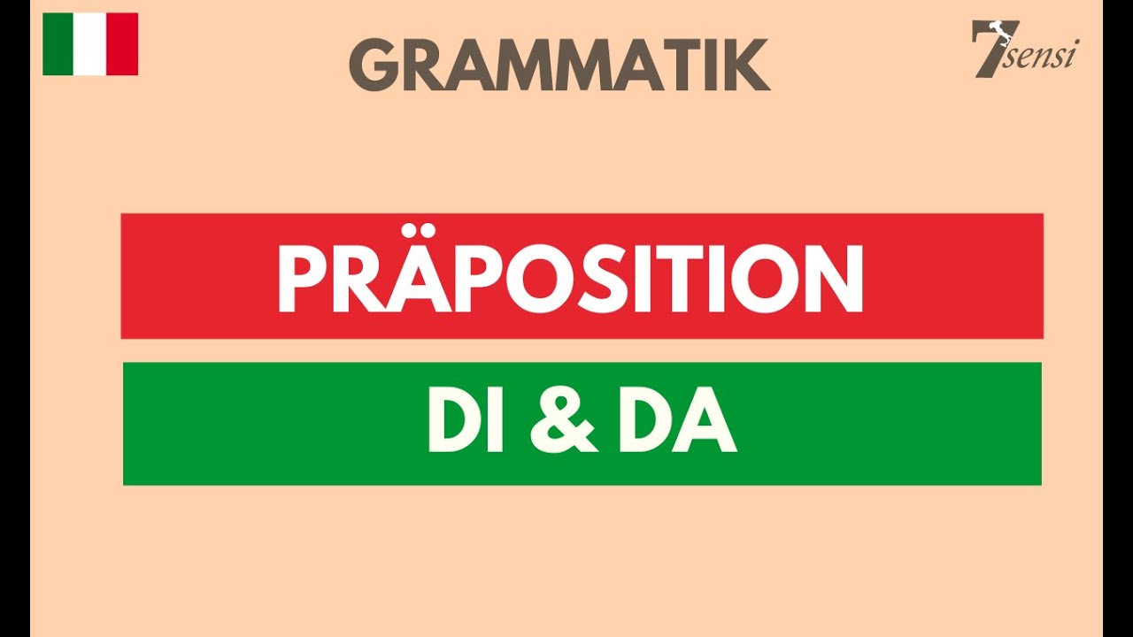 Italienisch lernen | Wiederholung #5 | Präposition di & da