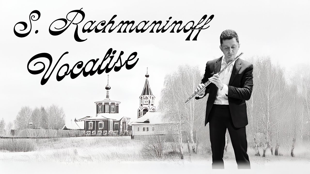 S. Rachmaninoff: Vocalise