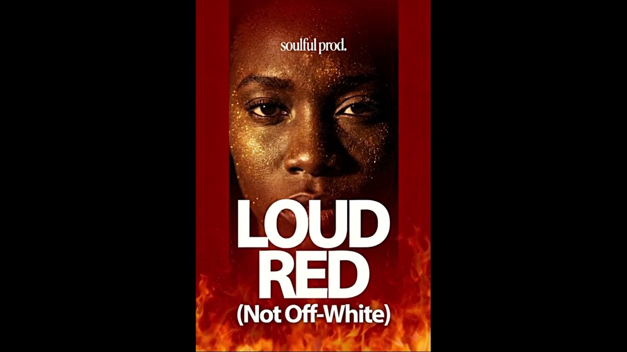 Loud Red (Not Off-White) / soulful prod.