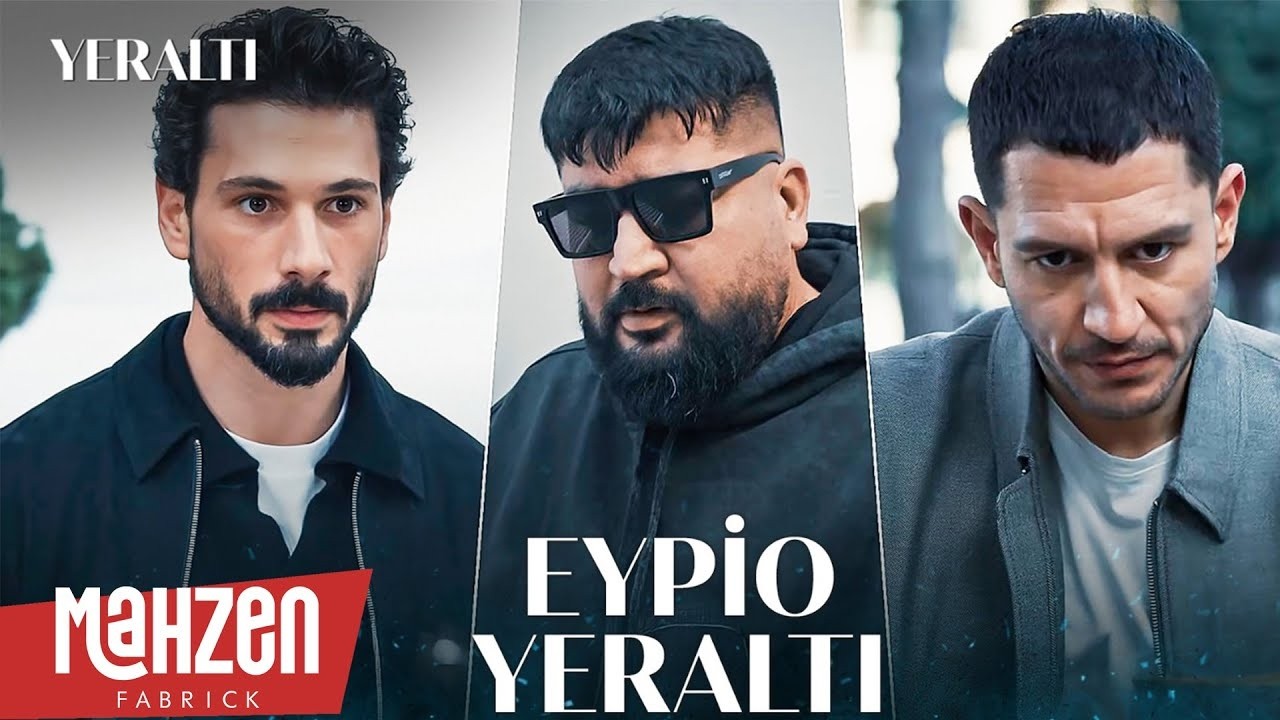 Yeraltı - Eypio ( En Sevilenler )