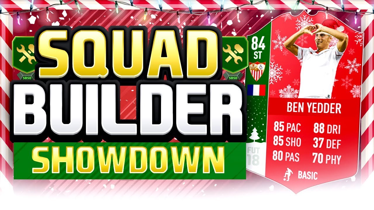 FIFA 18 SQUAD BUILDER SHOWDOWN!!! TOTGS BEN YEDDER!!! Advent Calendar Day 10