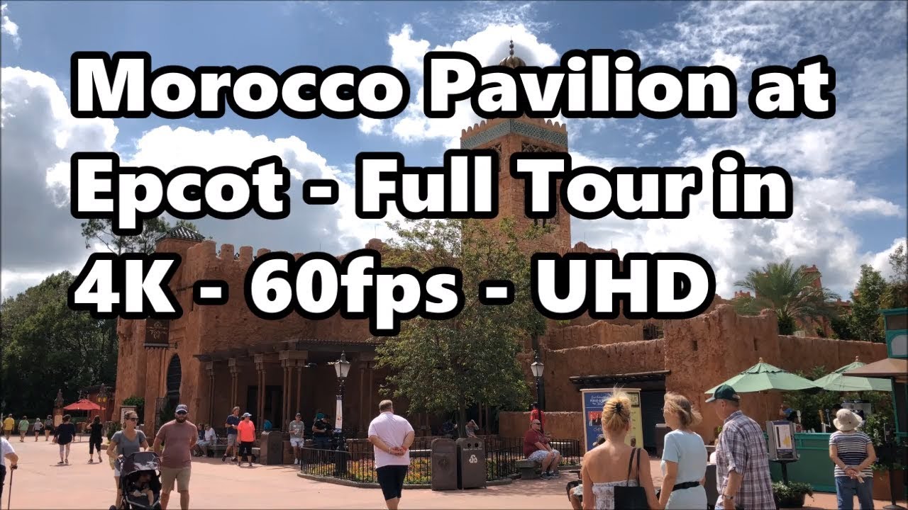 Morocco Pavilion at Epcot | Full Tour in 4K 60fps | Walt Disney World