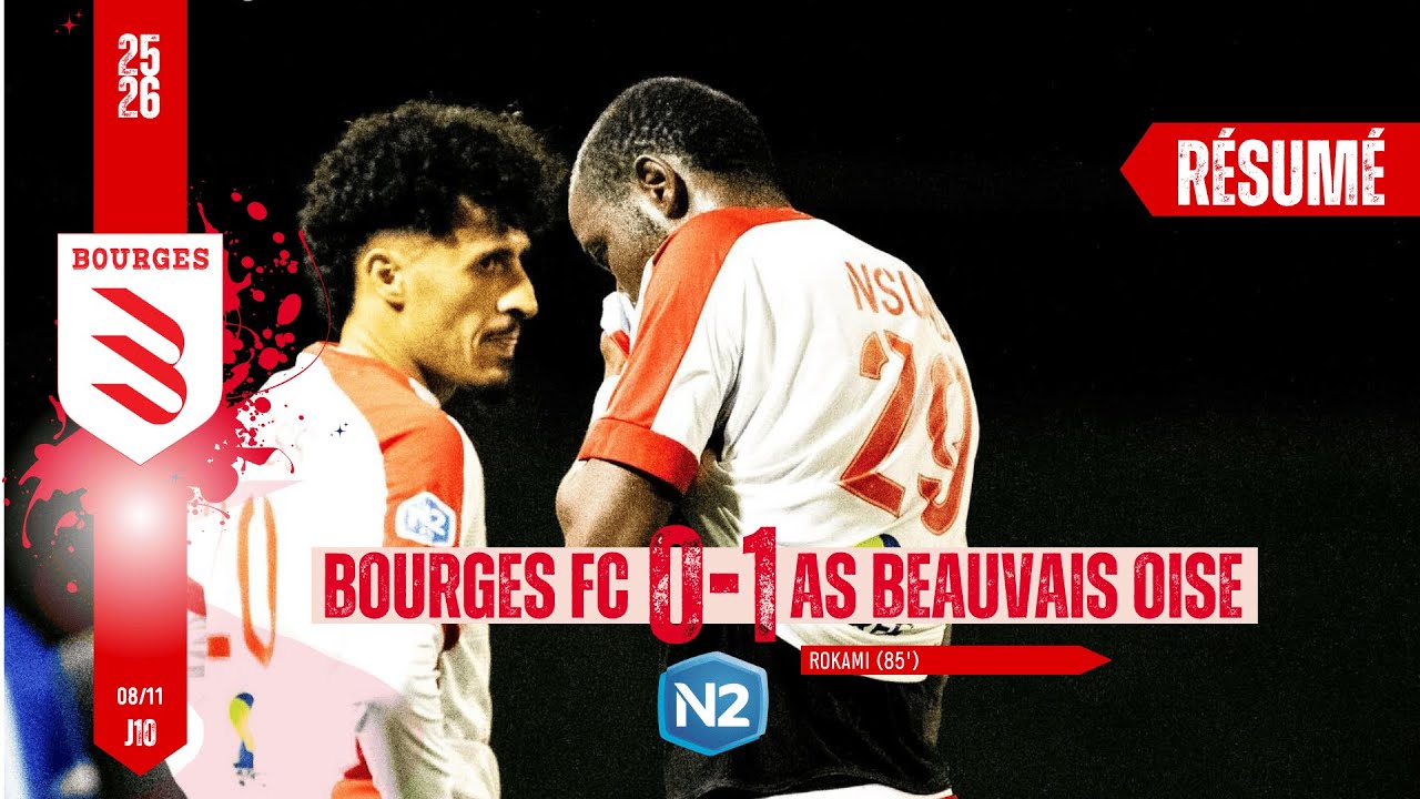 N2/J10 - Résumé : Bourges FC vs Beauvais (0-1)