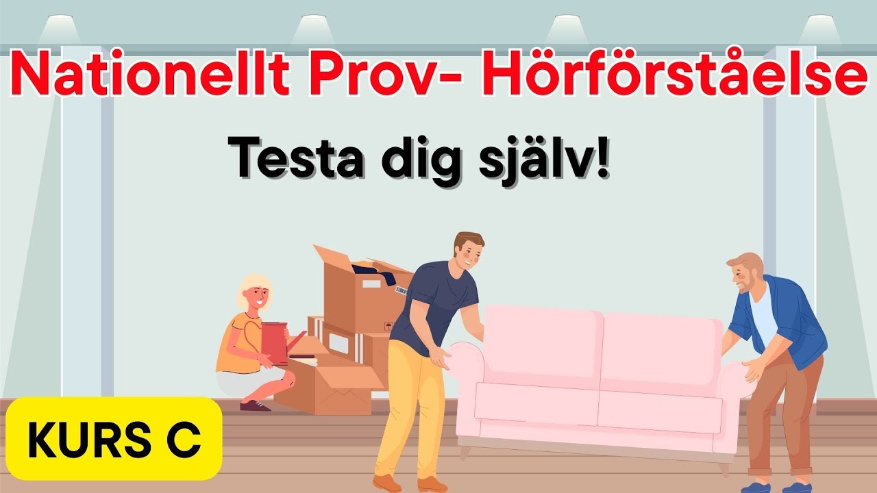 SFI C & Nationella Prov | Övning: Flytthjälp (Hörförståelse)