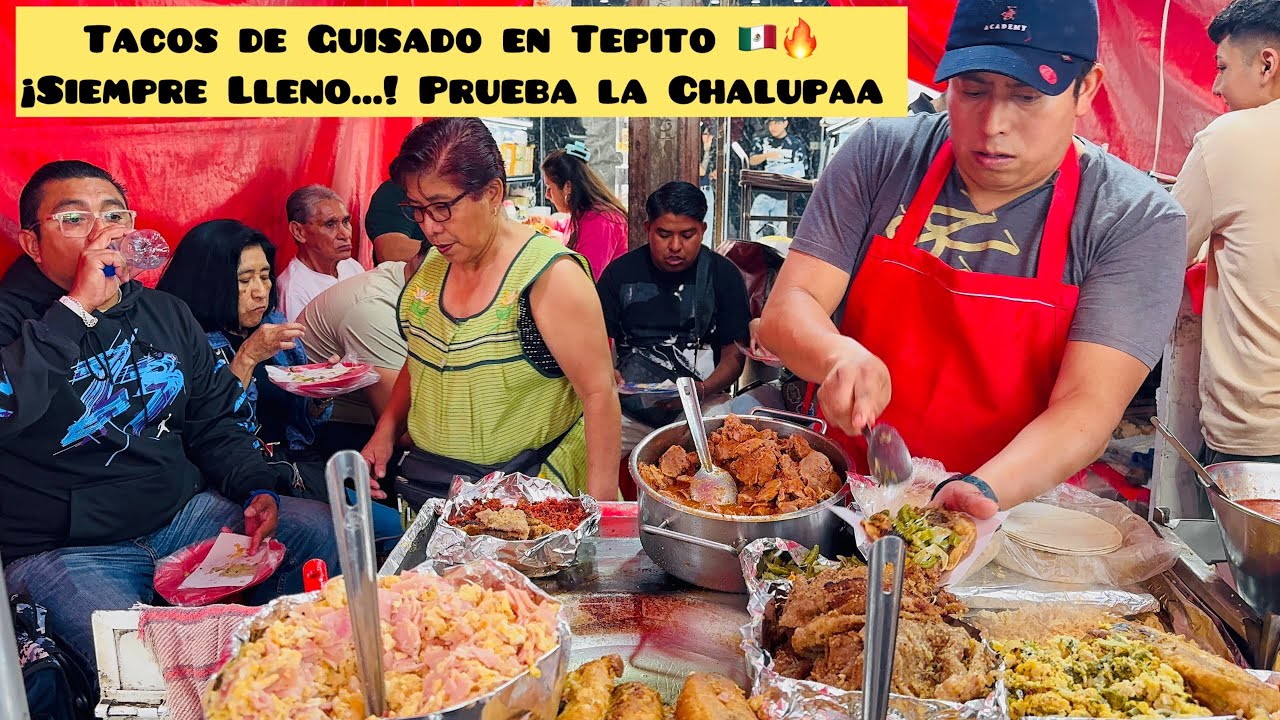 Tacos de Guisado en Tepito 🇲🇽🔥 ¡Siempre Lleno…! Prueba la Chalupaa 