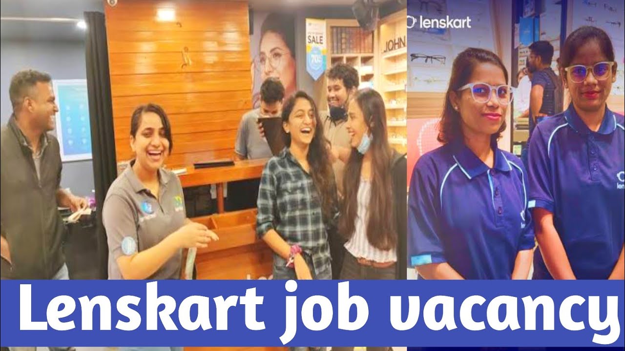 Lenskart job vacancy | Qualification | Salary | Career growth
