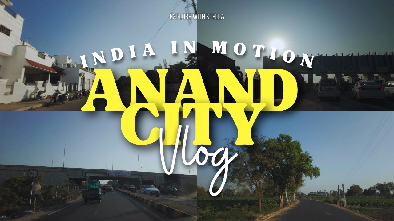 Exploring Anand City: The Vibrant 'Milk Capital of India' in Motion!
