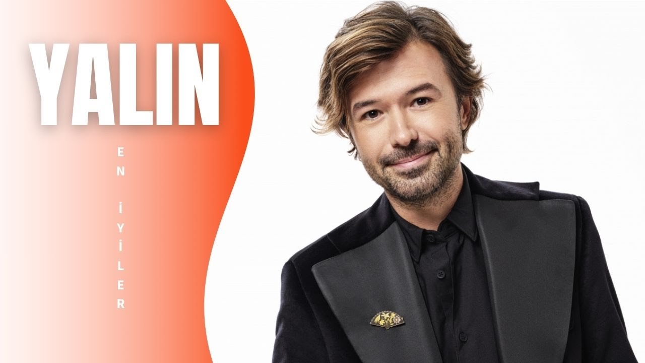 Yalın Şarkıları En İyiler