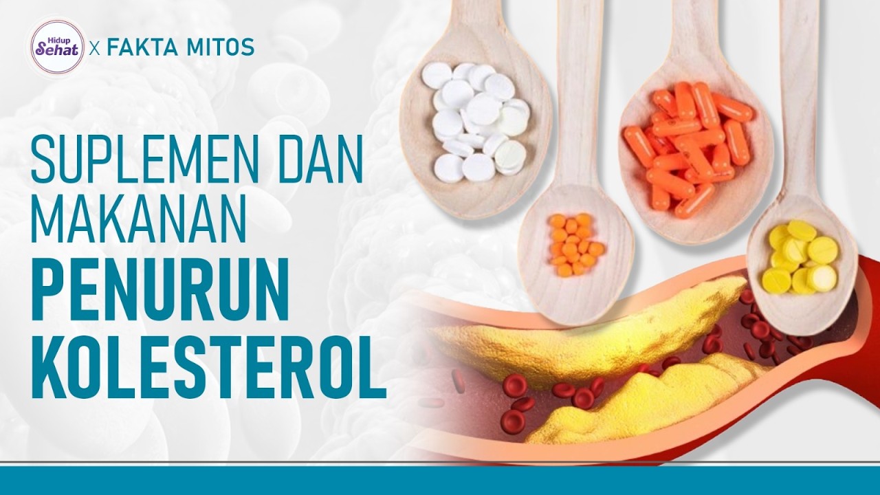 Kolesterol Tinggi? Ini Makanan dan Suplemen yang Baik Dikonsumsi | Hidup Sehat tvOne