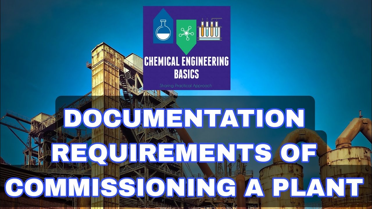 DOCUMENTATION REQUIREMENTS FOR COMMISSIONING A GREENFIELD PROJECT.
