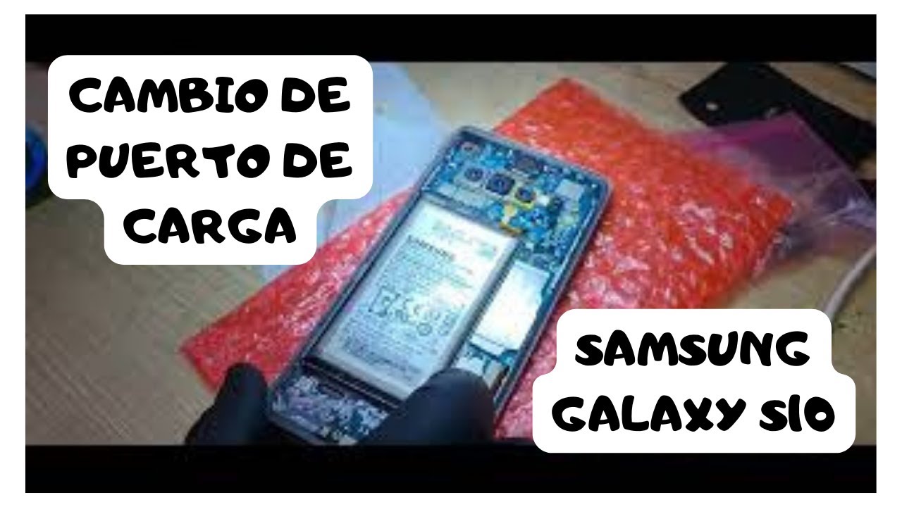 🔋 Cambio de puerto de carga Samsung Galaxy S10 ⭐️