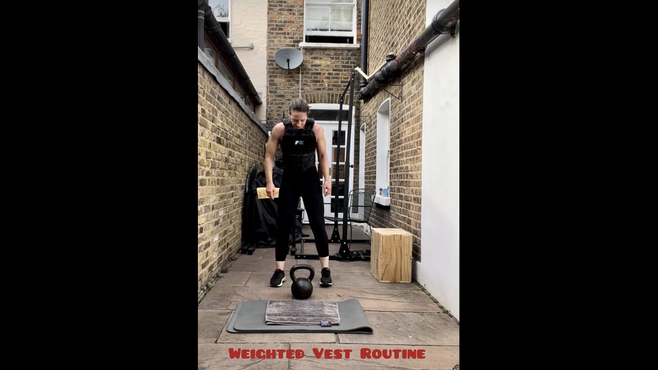 WEIGHTED VEST WORKOUT