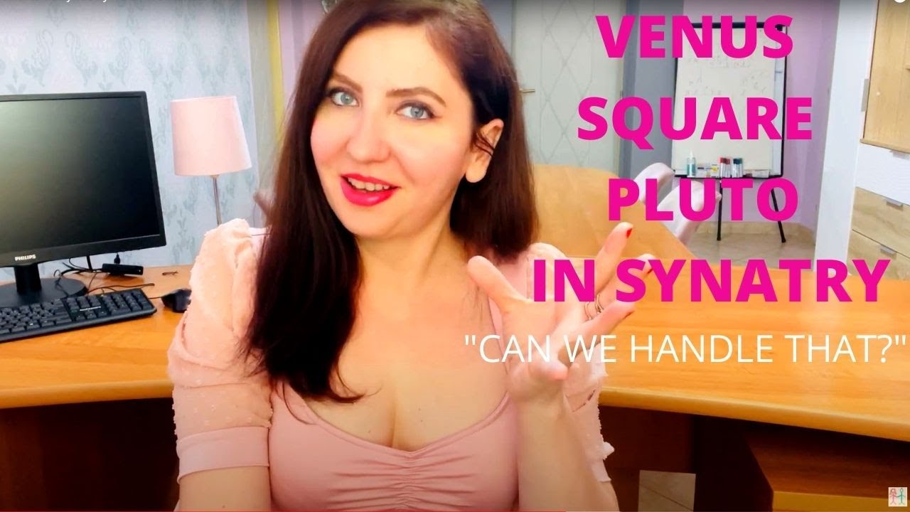 Venus Square Pluto In Synastry - Can We Handle That?