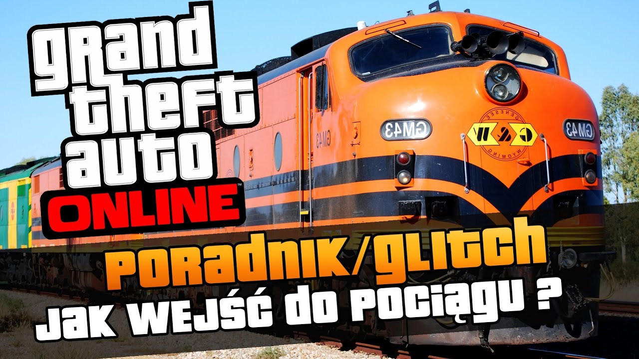 GTA V Online 1.10 | Jak wejść do pociągu w GTA V ? | Poradnik/Glitch