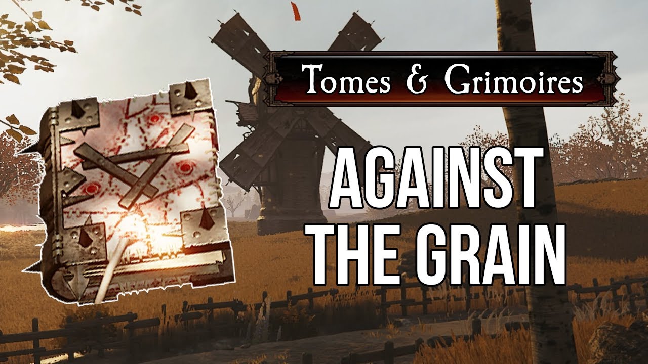 [Vermintide 2] Tome/Grimoire Locations - Against the Grain
