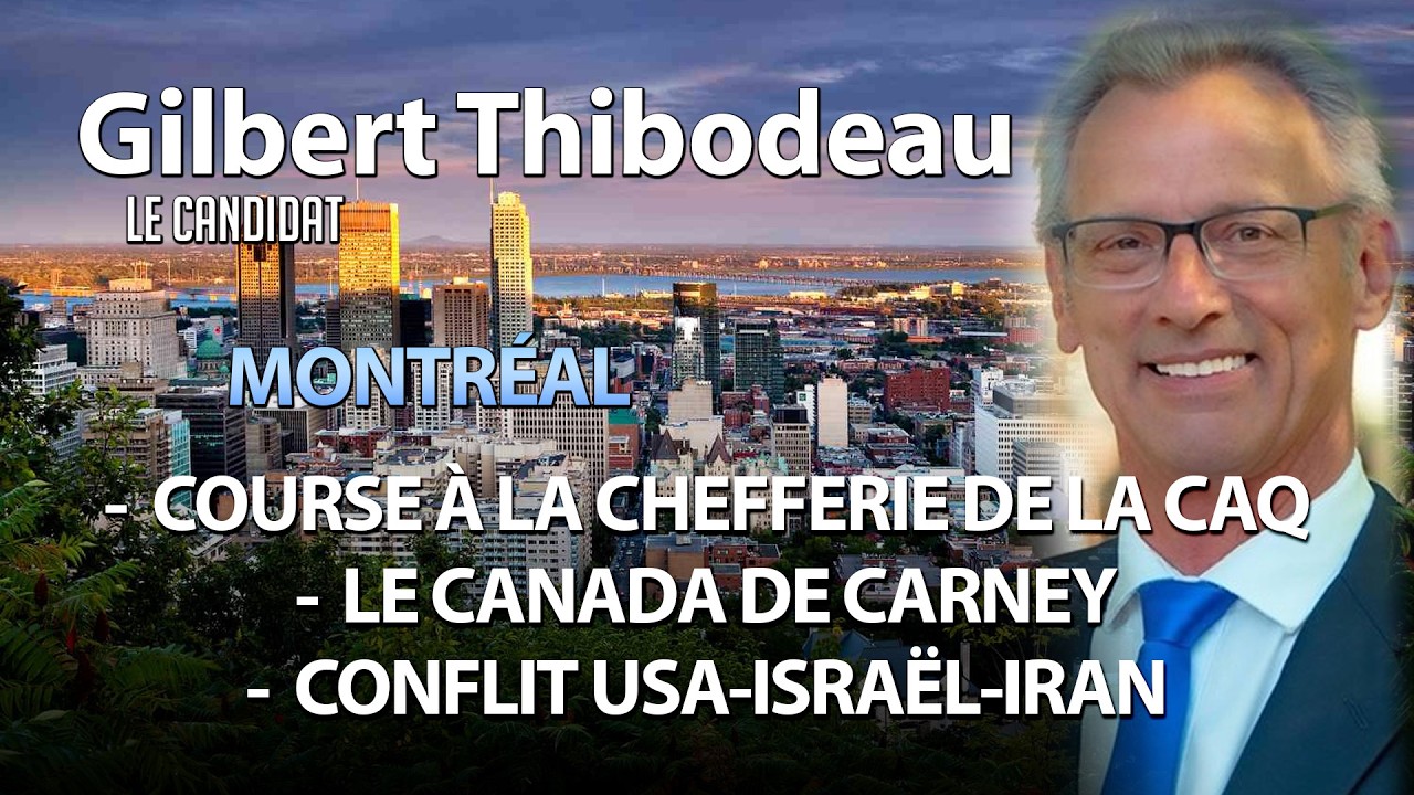 LE CANDIDAT avec GILBERT THIBODEAU 17/03/2026 - invité ANDRÉ PITRE