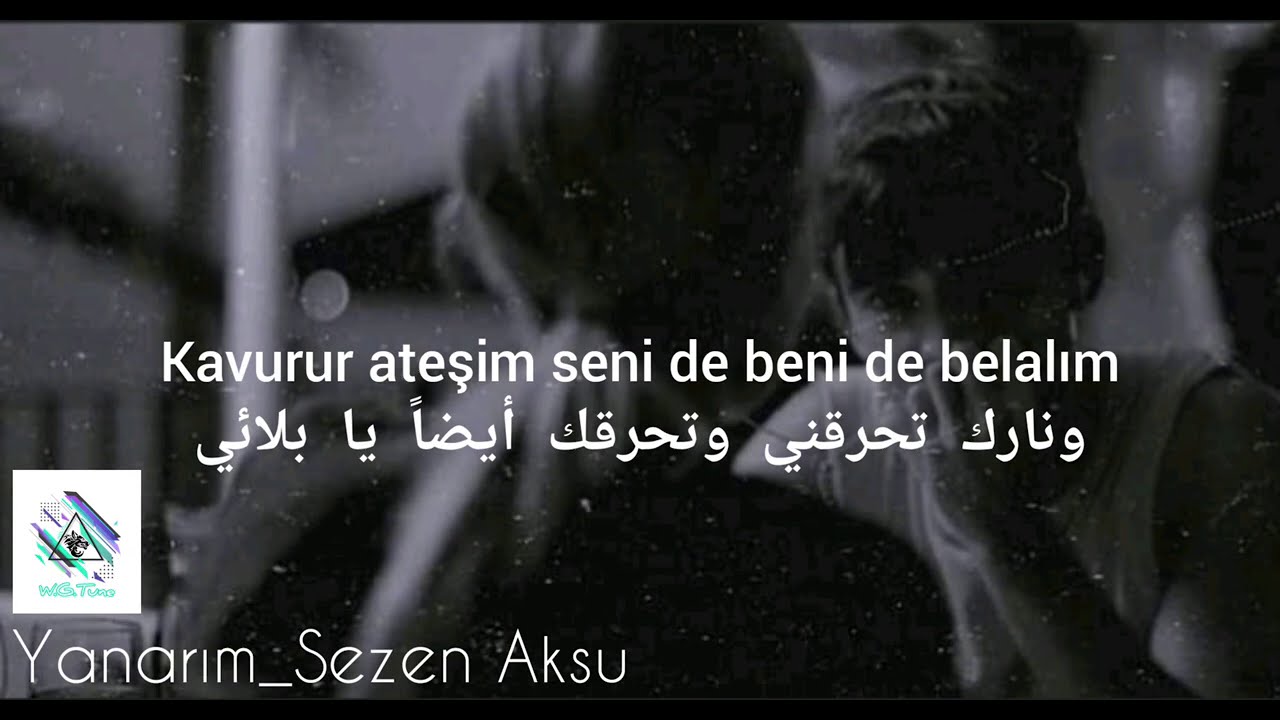 Sezen Aksu- Yanarım(Tercümanı)سيزن اكسو-احترق (مترجمه)