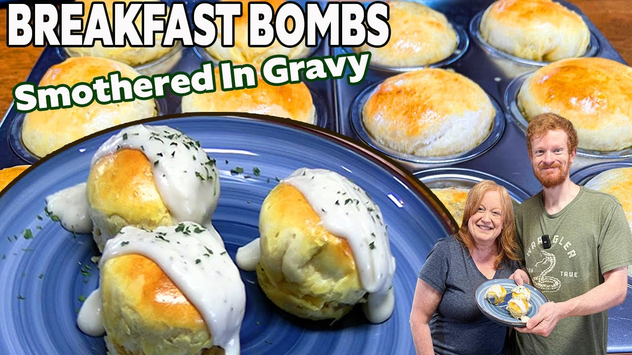 BREAKFAST BOMBS SMOTHERED IN GRAVY Easy Recipe