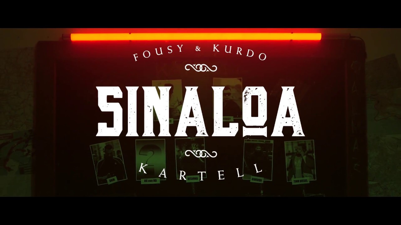 FOUSY FEAT. KURDO - SINALOA KARTELL (prod. by FOUSY, Zinobeatz & Jermaine P.)