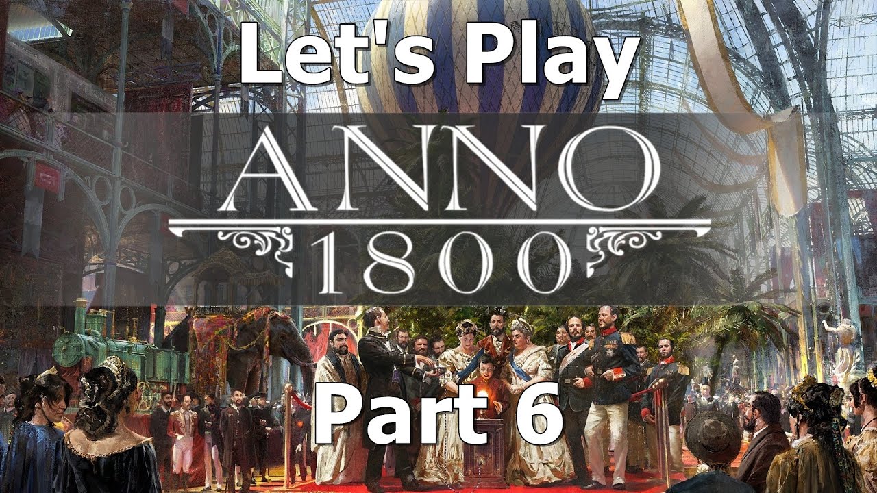 Anno 1800 - Modded | 6 (2025)