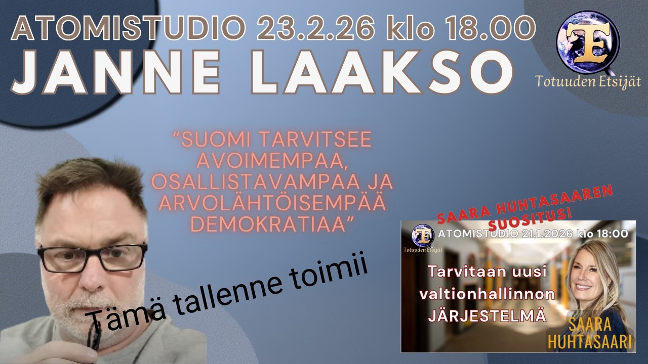 ATOMIstudio JANNE LAAKSO Suomi tarvitsee arvolähtöisempää demokratiaa 23.2.26 📱