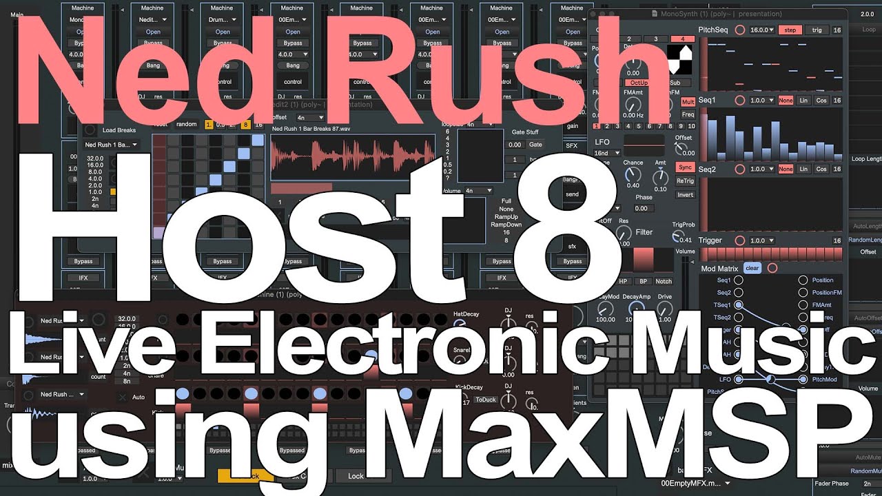 Ned Rush Live - Host 8 - Live Electronic Music #maxmsp #musicproducer #electronicmusic