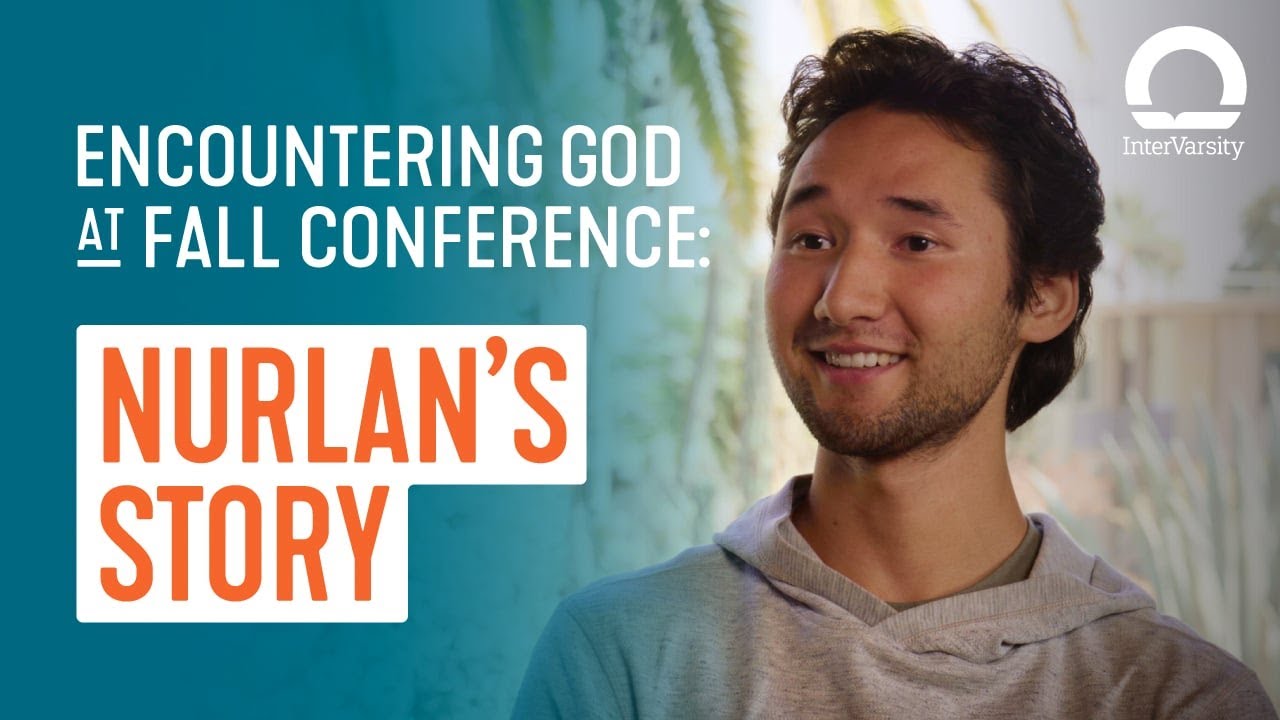 Finding God on Campus - Nurlan's Story | InterVarsity