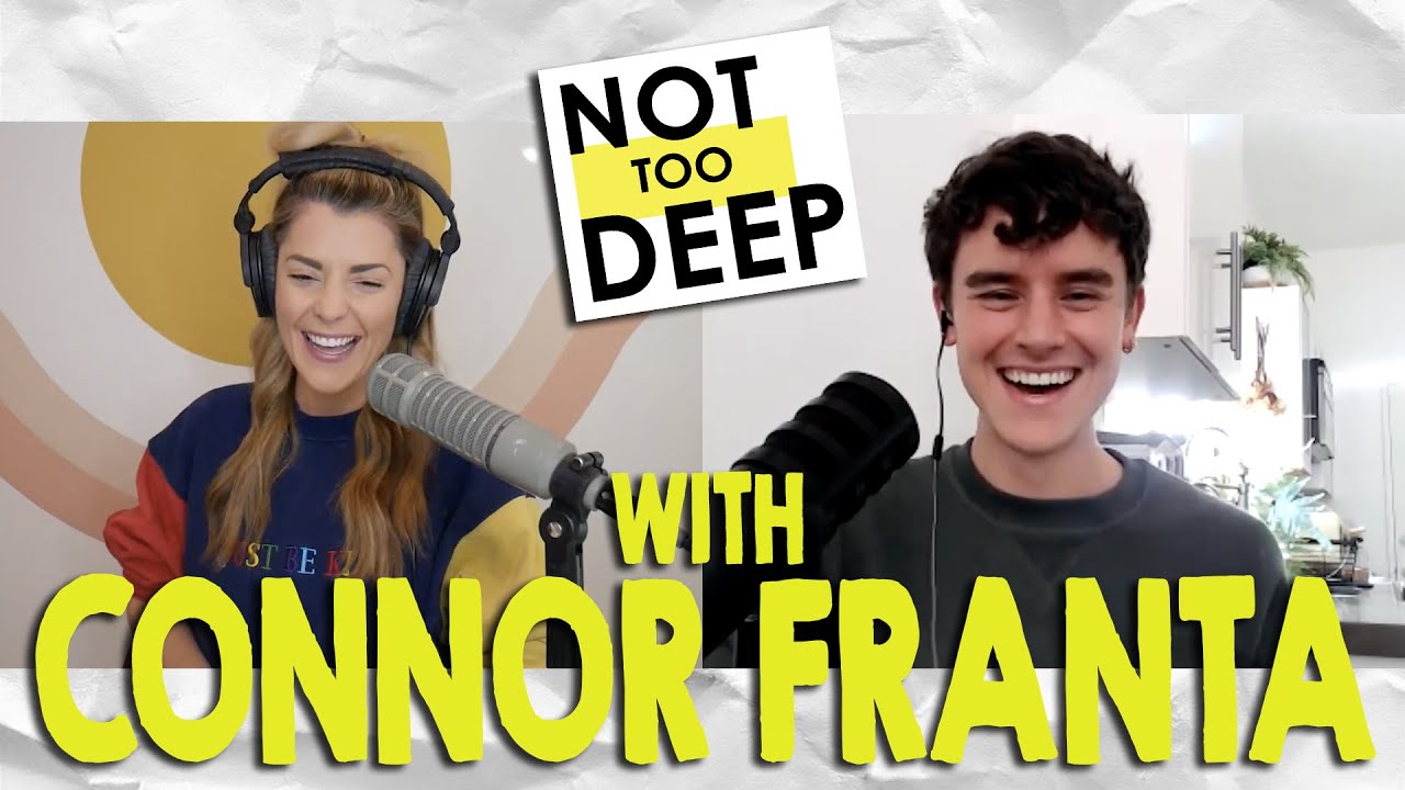 CONNOR FRANTA on #NotTooDeep // Grace Helbig