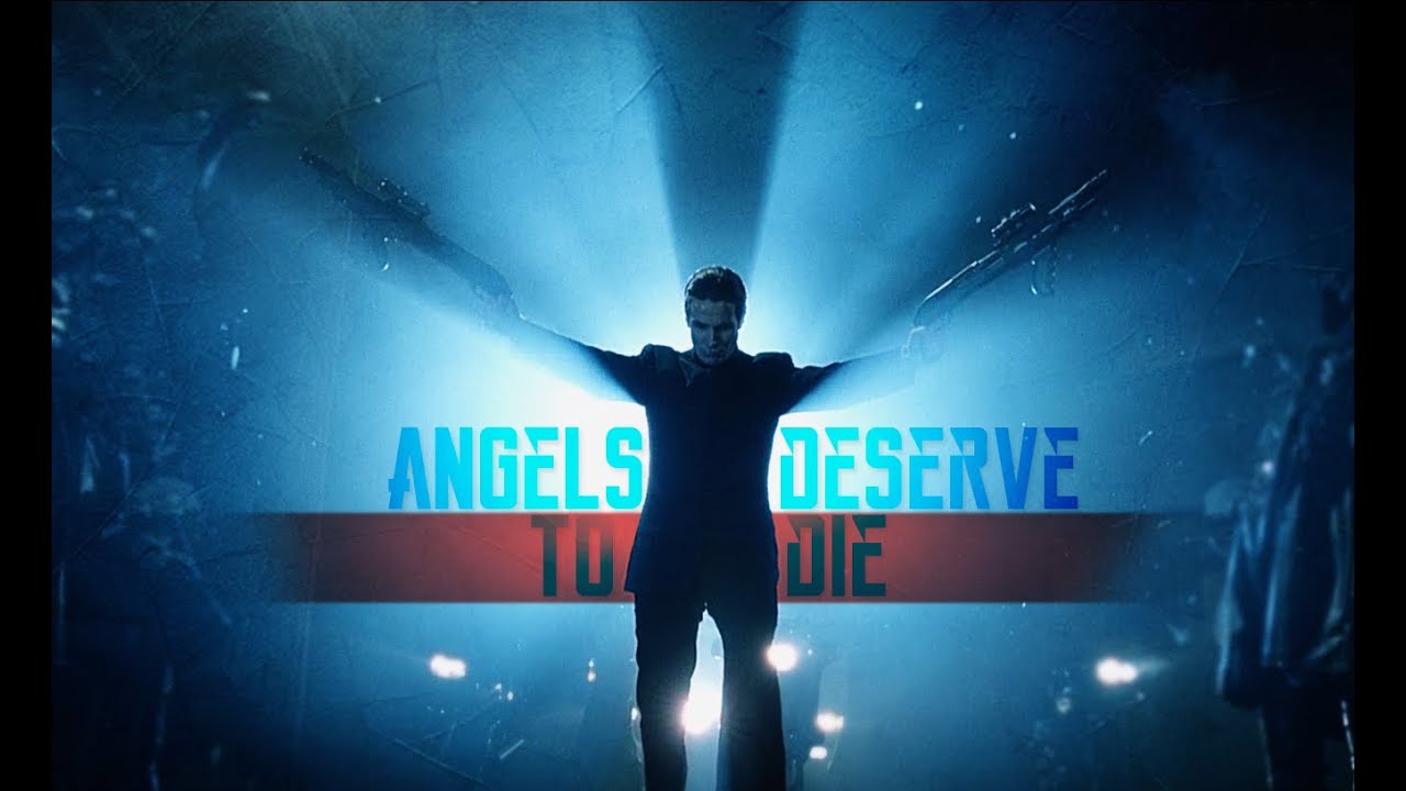 Angels Deserve to Die | Equilibrium
