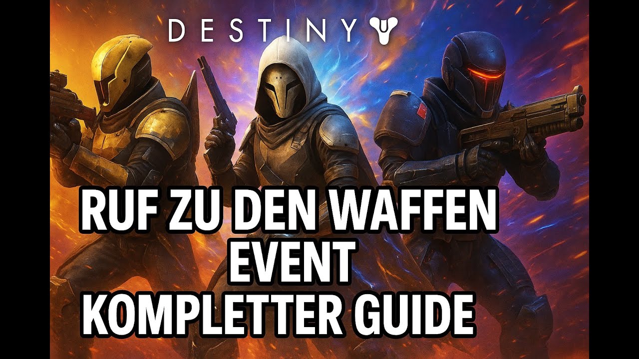 RUF ZU DEN WAFFEN! Kompletter GUIDE zum neuen EVENT in DESTINY 2 #destiny2
