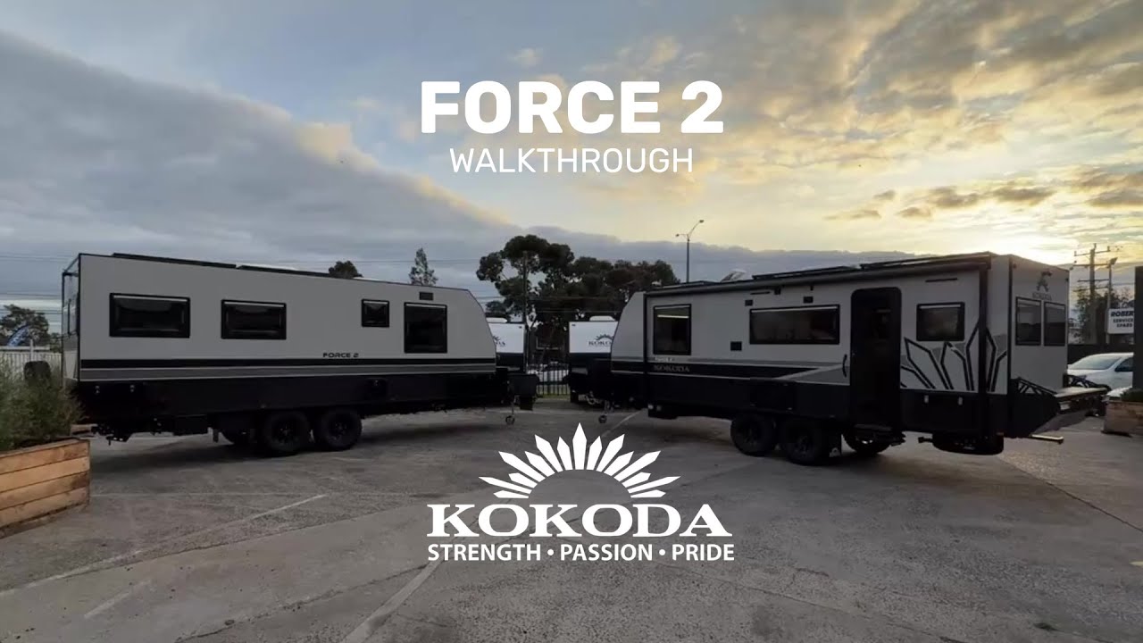 Force 2: The Ultimate Off Road Couples Caravan | Kokoda Caravans