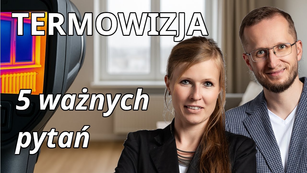 Badanie termowizyjne mieszkania: warunki, raport, mity — jak nie dać się naciągnąć