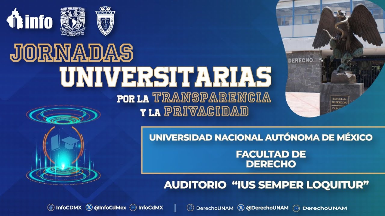 #EnVivo📽 JORNADAS UNIVERSITARIAS POR LA TRANSPARENCIA Y LA PRIVACIDAD  
