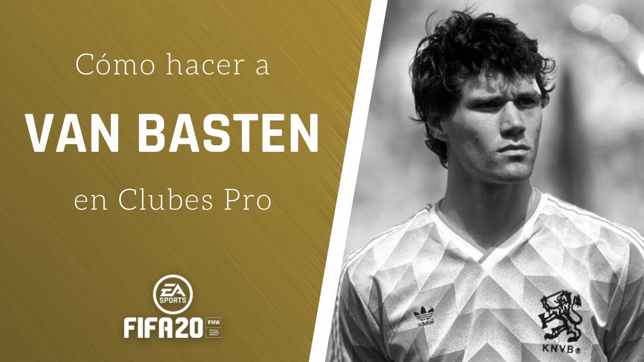 ⚽ FIFA 20 | Cómo hacer a VAN BASTEN en CLUBES PRO ✔️