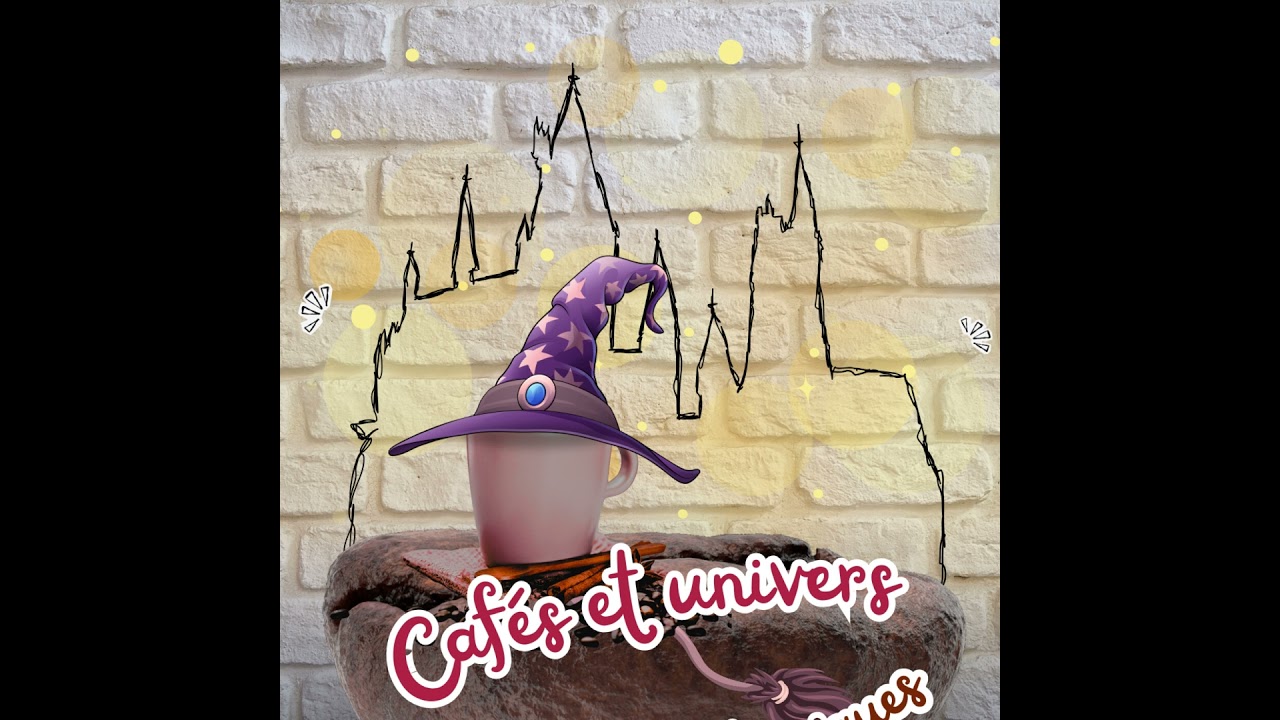Ép 26 - Cafés et univers magiques
