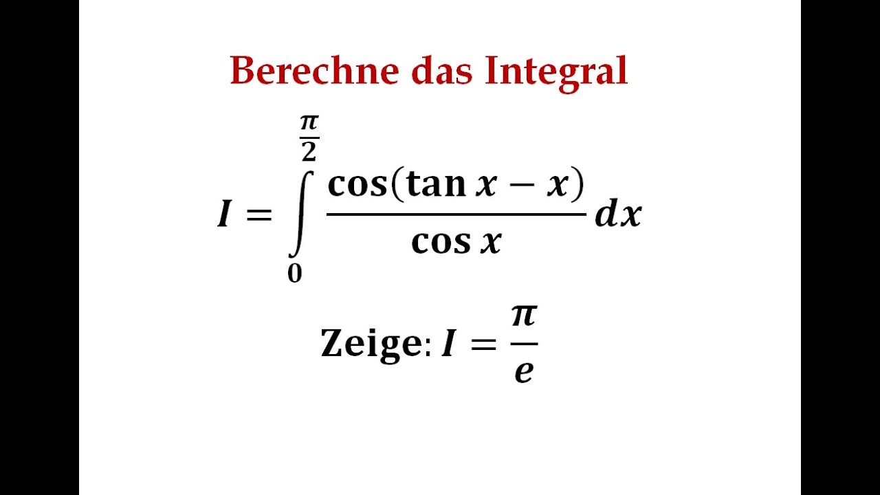 Ein absolut wundervolles Integral mit π/e als Ergebnis