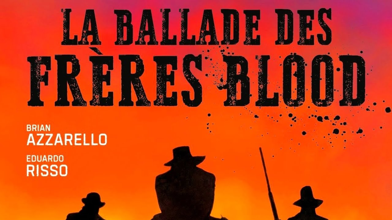 La ballade des frères Blood de Brian Azzarello chez Delcourt. Avis comics express n°173.