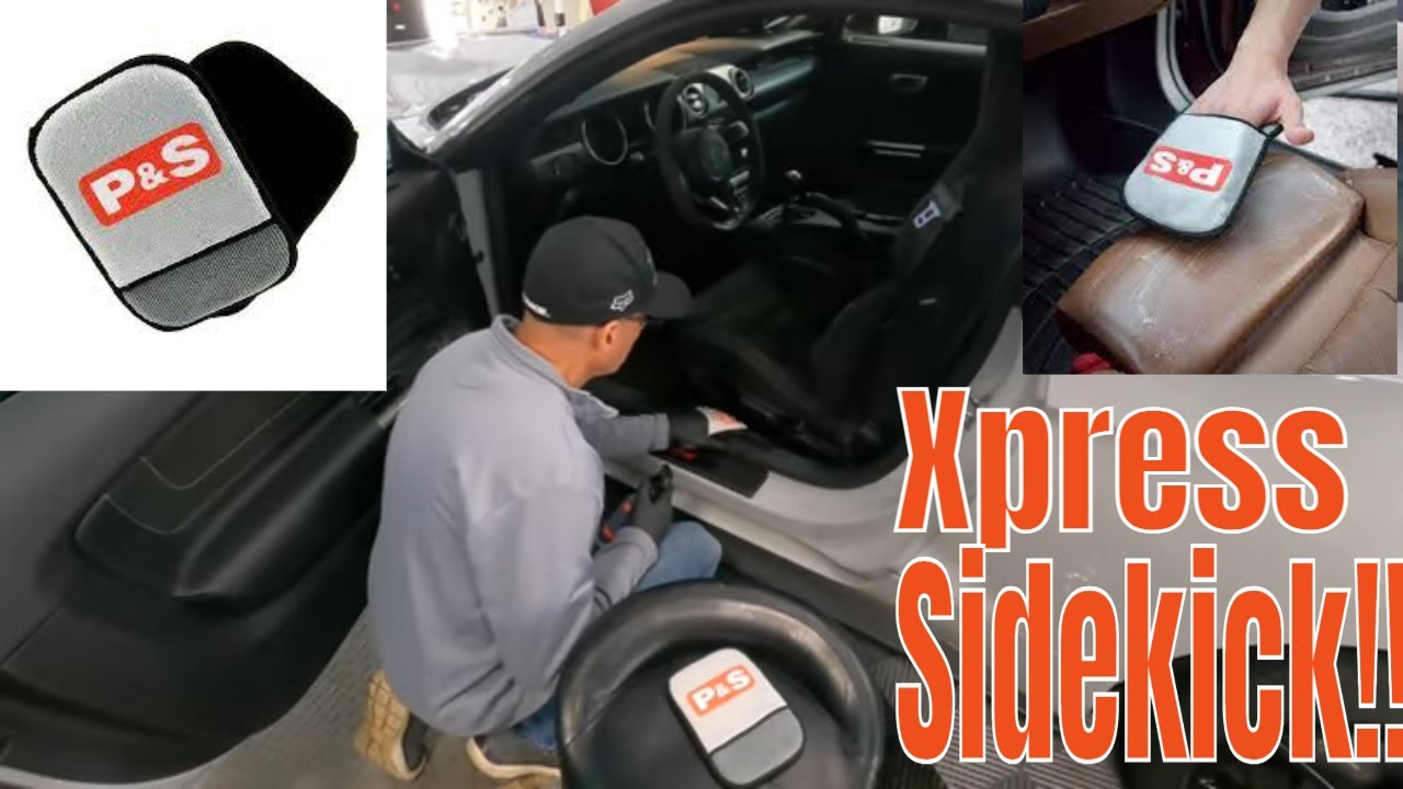 P & S Xpress Sidekick Interior Scrubber! Does It Make Interior Cleaning Fast And Easy?