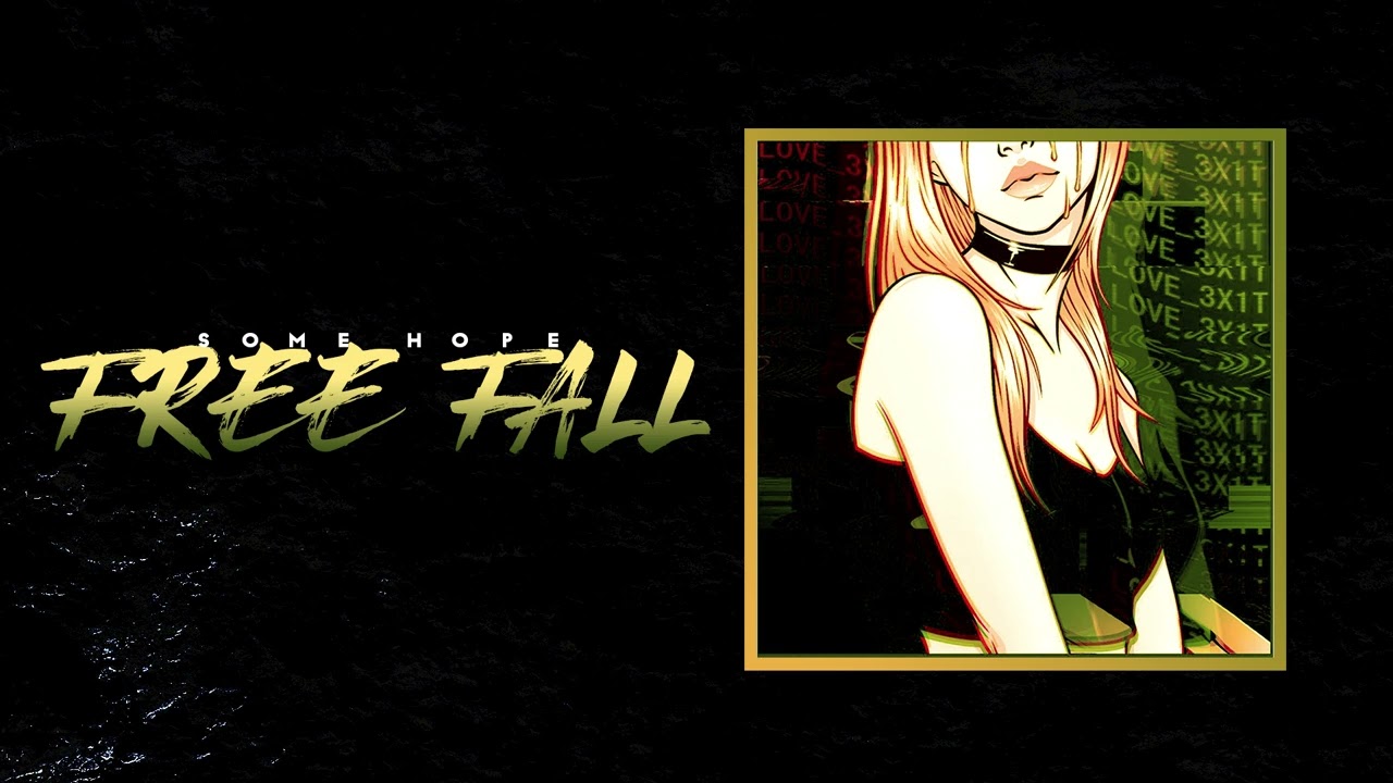 Some Hope - Free Fall