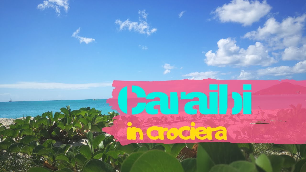 Crociera ai Caraibi con Costa Pacifica